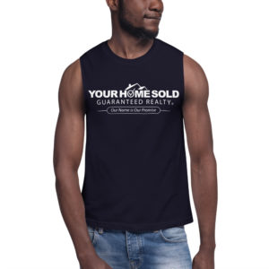 Muscle Shirt Unisex with Your Home Sold Guaranteed Realty Logo